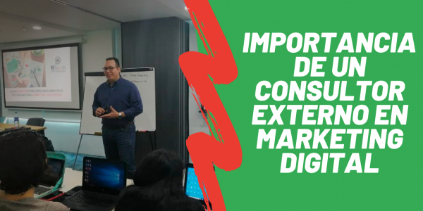 importancia de un consultor externo de marketing digital