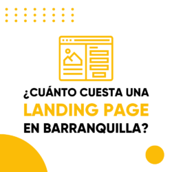 Cuánto cuesta una landing page en Barranquilla