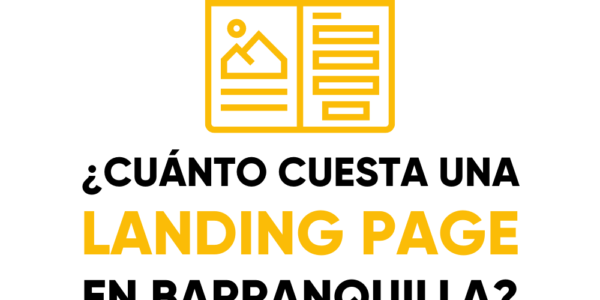 Cuánto cuesta una landing page en Barranquilla