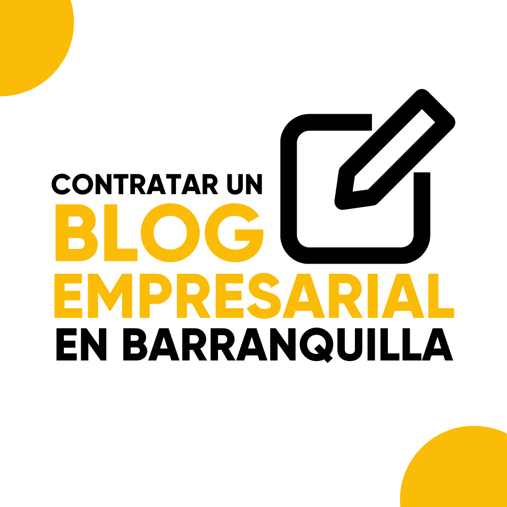 Desarrollo de un blog Empresarial en Barranquilla