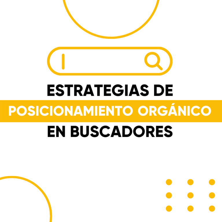 Estrategias De Posicionamiento Orgánico En Buscadores 